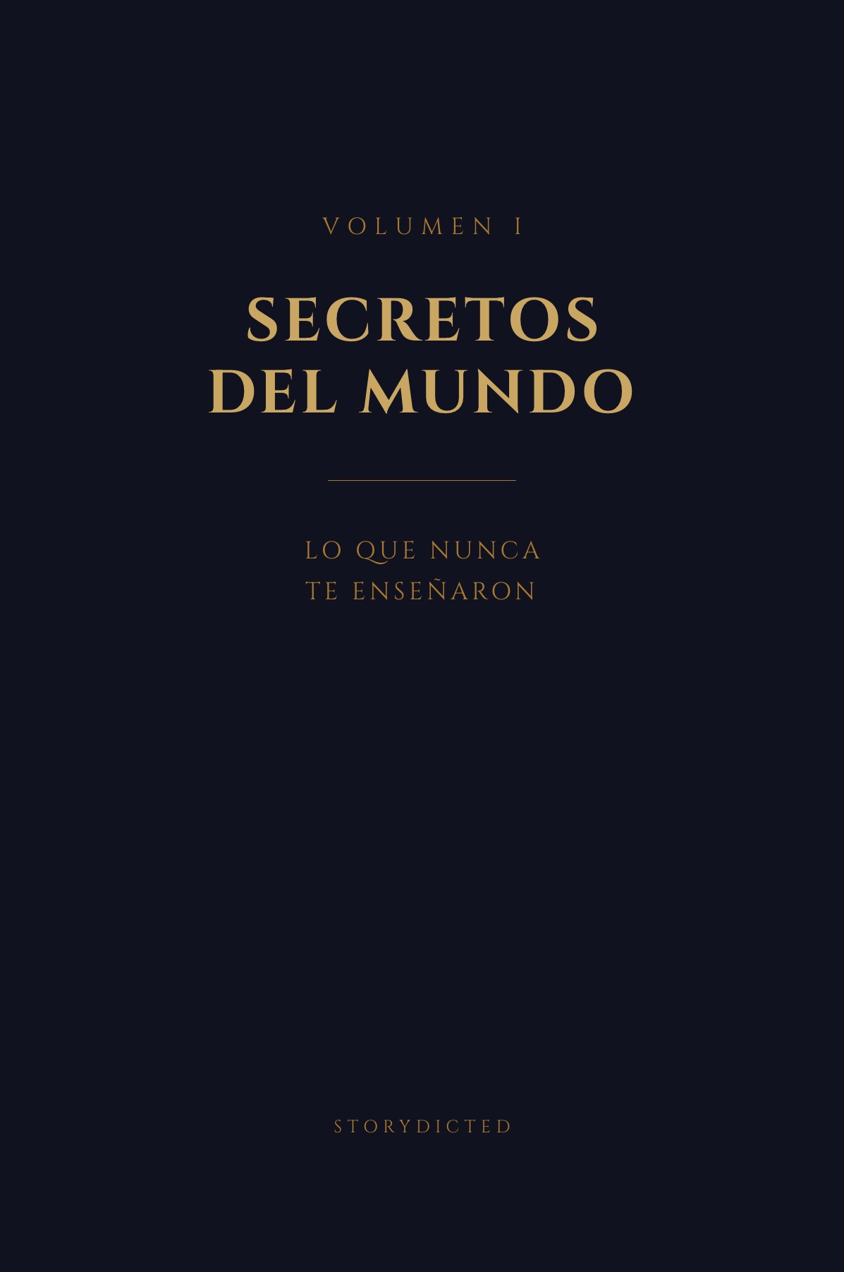 Portada de Secretos del Mundo, Volumen I — Lo que nunca te enseñaron